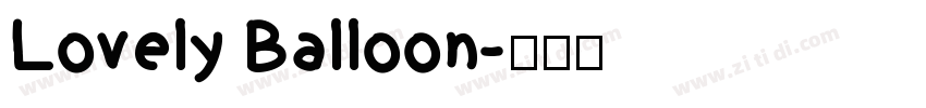 Lovely Balloon字体转换